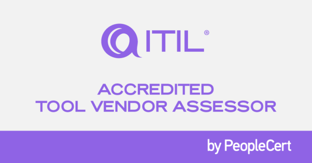 PeopleCert badge: ITIL Accredited Tool Vendor Assessor